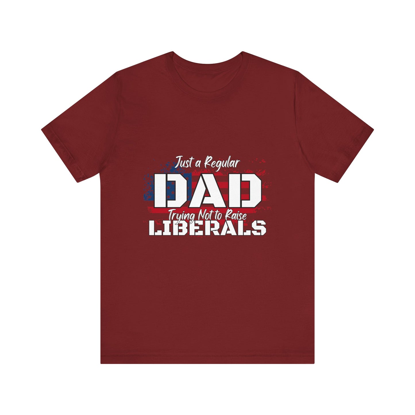 Just a Regular Dad - Unisex Jersey Short Sleeve Tee