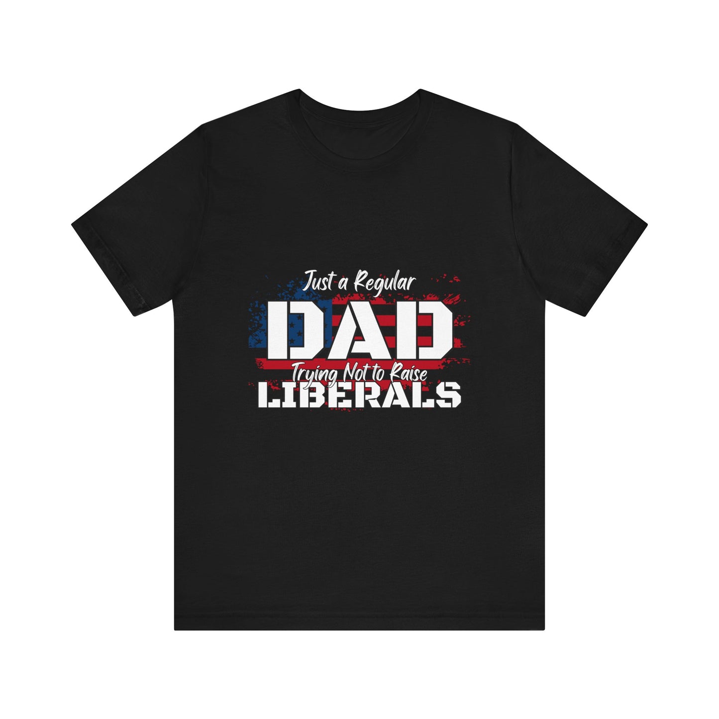 Just a Regular Dad - Unisex Jersey Short Sleeve Tee